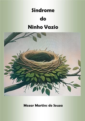 Síndrome do Ninho Vazio - eBook, Resumo, Ler Online e PDF - por M de ...