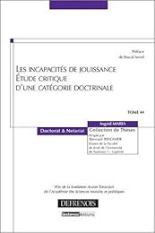Les  incapacités de jouissance, étude critique d'une catégorie doctrinale
