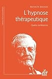 Image de L'hypnose thérapeutique : Quatre conférences