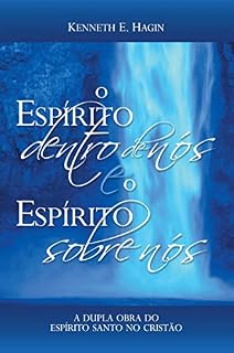Livro O Espírito Dentro de Nós e o Espírito Sobre Nós