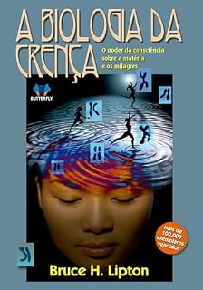 Livro A Biologia da Crença