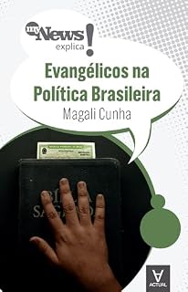 Livro MyNews Explica Evangélicos na Política Brasileira