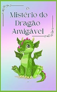Livro O Mistério do Dragão Amigável