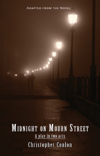 Midnight On Mourn Street A Play In Two Acts - 