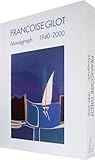 Image de Francoise Gilot: Monograph 1940-2000