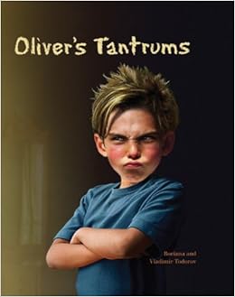 Olivers Tantrums Boriana Todorov Vladimir Todorov - 