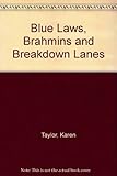 Front cover for the book Blue Laws, Brahmins and Breakdown Lanes by Karen Taylor