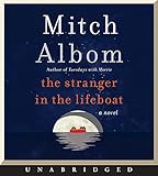 The Stranger in the Lifeboat CD: A Novel