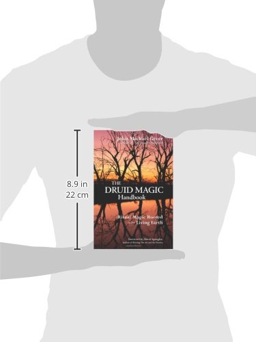 The Druid Magic Handbook: Ritual Magic Rooted in the Living Earth - //medicalbooks.filipinodoctors.org