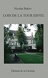 Loin de la Tour Eiffel: récit (French Edition) by Nicolas Bokov, Catherine Brémeau