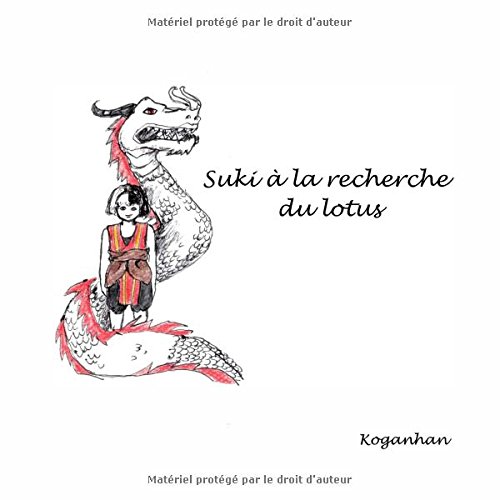 Suki à la recherche du Lotus