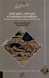 Crédit public, crédit privé et institutions intermédiaires