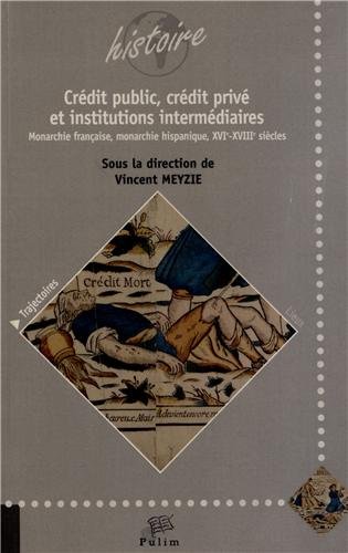 Crédit public, crédit privé et institutions intermédiaires