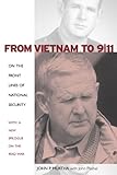 Book cover for From Vietnam to 9/11: On the Front Lines of National Security