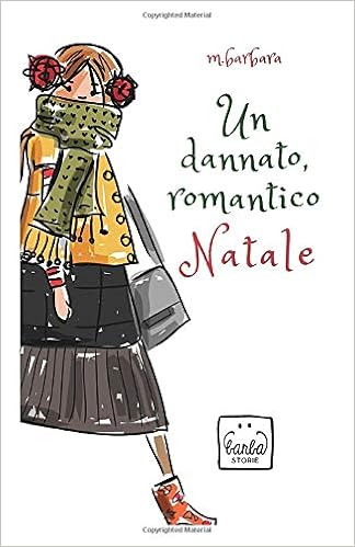 Mariantonietta Barbara- Un dannato, romantico Natale (2018)