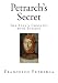 Petrarch's Secret: The Soul's Conflict with Passion