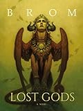 Lost Gods: A Novel