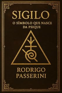 Livro Sigilo: O Símbolo que nasce da Psique