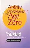 Ability Development from Age Zero (Suzuki Method International S) by 