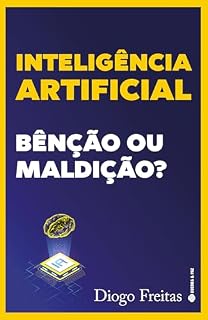 Livro Inteligência Artificial, Bênção ou Maldição