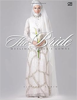 The Bride Muslimah Is Brides Gowns Indonesian Edition
