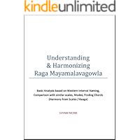 Understanding and Harmonizing Indian Ragas : Mayamalavagowla book cover Understanding and Harmonizing Indian Ragas : Mayamalavagowla book cover