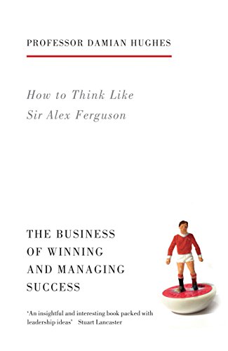 !Best How to Think Like Sir Alex Ferguson [W.O.R.D]