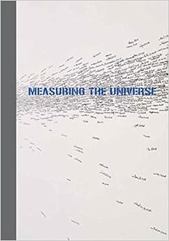 Roman Ondák: Measuring the Universe Roman Ondák: Measuring the Universe