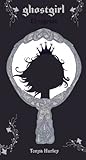 Ghostgirl: El regreso / Ghostgirl: Homecoming (Spanish Edition)