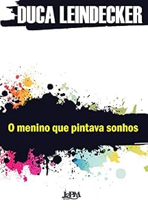 Livro O menino que pintava sonhos