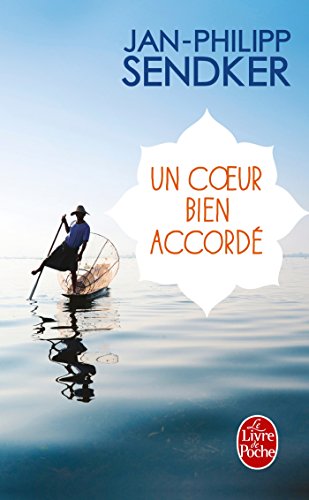 Un coeur bien accordé by Jan-Philipp Sendker