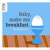 Baby Make Me Breakfast (Baby Be of Use)