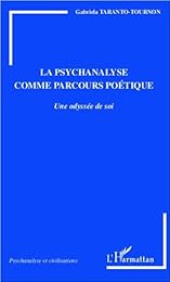 La  psychanalyse comme parcours poétique