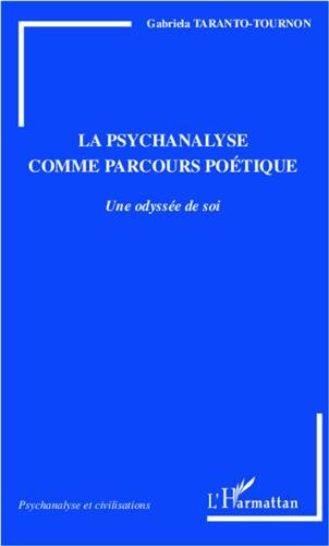 La  psychanalyse comme parcours poétique