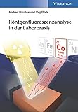 Röntgenfluoreszenzanalyse in der Laborpraxis