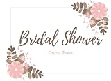 Bridal Shower Guest Book: Gift Recorder, Bachelorette Party, Names & Addresses, Sign In, Advice, Wis by 