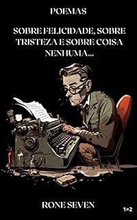 Livro Sobre felicidade, sobre tristeza e sobre coisa nenhuma