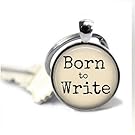 Writer Key Chain - Born to Write - Writer Gift - Literary Key Chain - Keychain