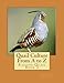 Quail Culture From A to Z: Raising Quail Book 2 (Volume 2) by George Gardinier