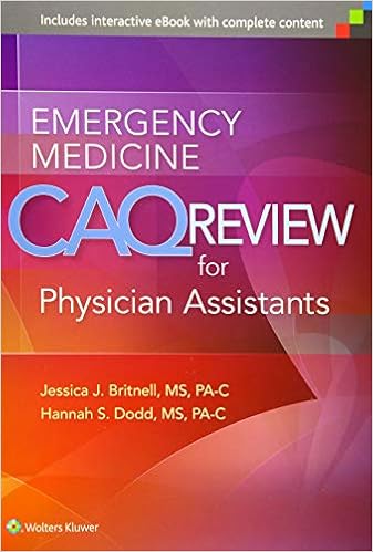 Emergency Medicine Caq Review For Physician Assistants - 