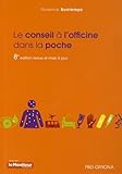 Le Conseil a l Officine Dans la Poche 8e ed by 