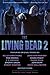 The Living Dead 2 by