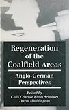 Image de Regeneration of the Coalfield Areas: Anglo-German Perspectives