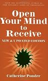 Open Your Mind to Receive - NEW & UPDATED by 