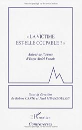 La  victime est-elle coupable ?