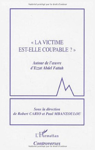 La  victime est-elle coupable ?