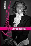 ¿No se me nota?: El andar de Kaperuzza (Spanish Edition) by Jaime Antonio Orozco Guzmán