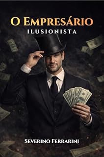 Livro O Empresário: Ilusionista