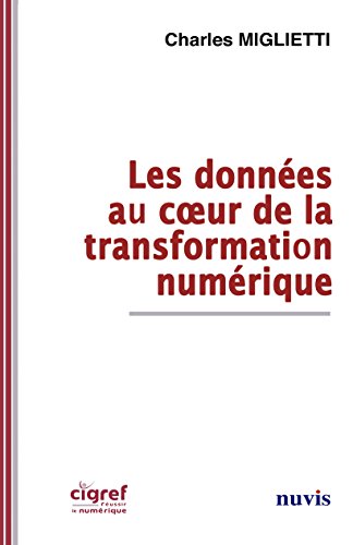 Les  données au coeur de la transformation numérique