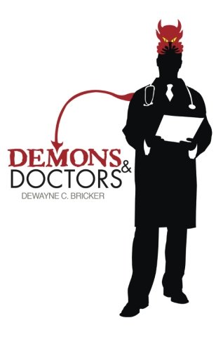 Demons and Doctors